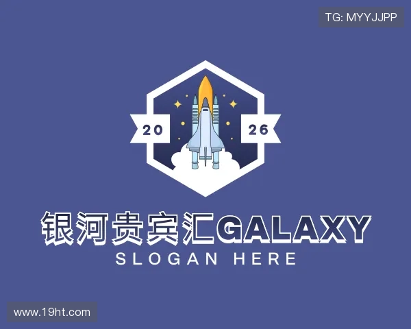 发现银河贵宾汇GALAXY